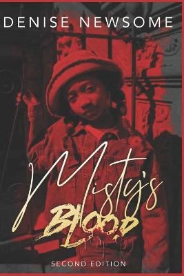 Misty's Blood By Denise Newsome 9780982711040 (Paperback)