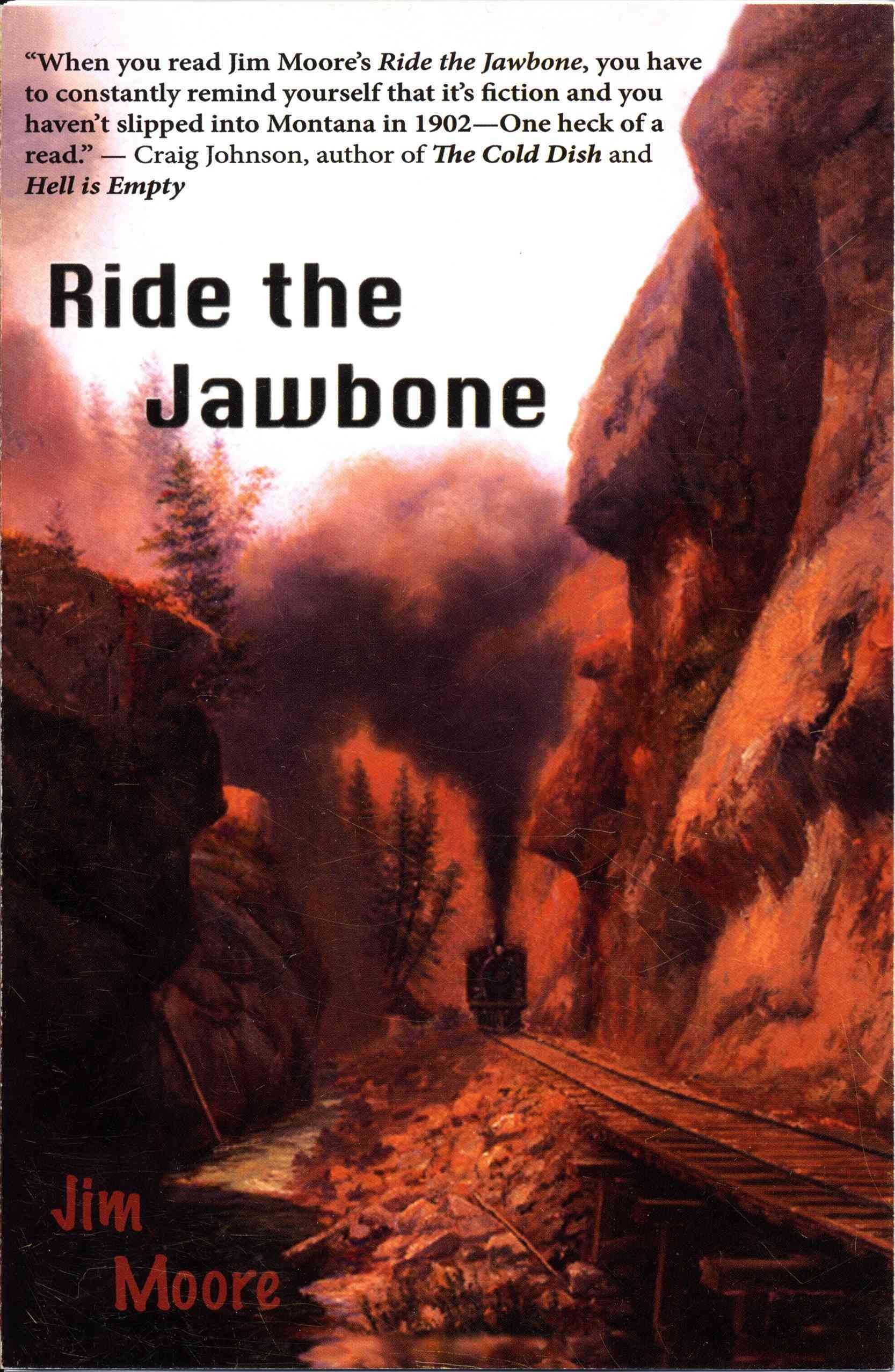 Ride the Jawbone By Jim Moore 9780982737736 (Paperback)