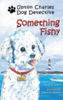 Something Fishy By D G Stern (author), Deborah Allison (illustrator)