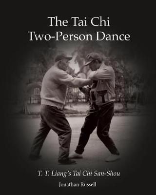 The Tai Chi Two-Person Dance By Jonathan L Russell 9780982847114