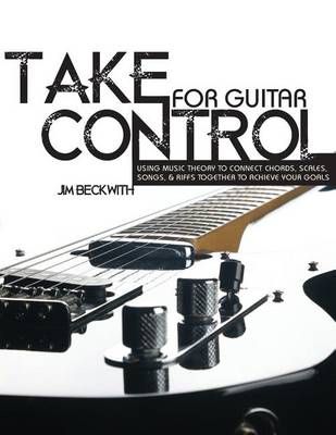 Take Control By James G Beckwith 9780983029823 (Paperback)