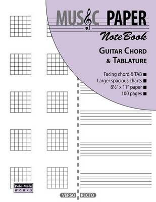 MUSIC PAPER NoteBook - Guitar Chord & Tablature By Ashkan Mashhour