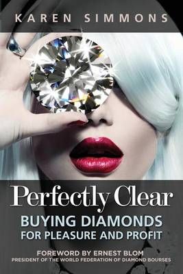 Perfectly Clear By Karen Simmons 9780983130895 (Paperback)