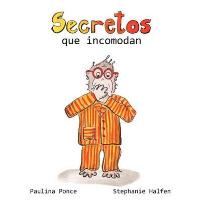 Secretos Que Incomodan 9780983132004 (Paperback)