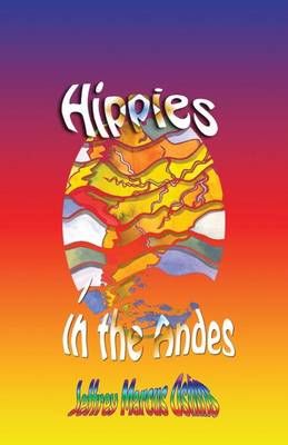 Hippies in the Andes/Freedom Pure Freedom By Oshins, Jeffrey Marcus