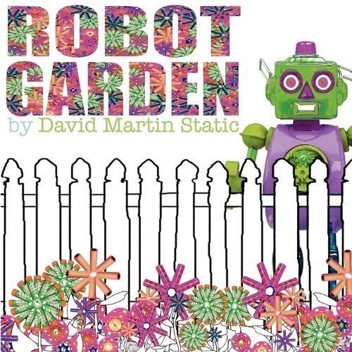 Robot Garden 9780983223405 (Paperback)
