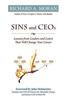 Sins and CEOs By Richard A Moran 9780983294023 (Paperback)