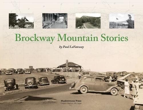Brockway Mountain Stories By Paul Lavanway 9780983301806 (Paperback)