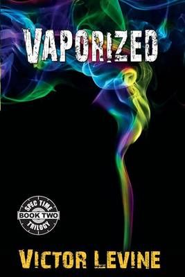 Vaporized By Victor Levine 9780983360841 (Paperback)
