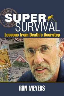 Super-Survival By Ron Meyers 9780983452867 (Paperback)