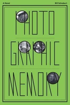 Photographic Memory By Schubart, William H. 9780983485285 (Paperback)