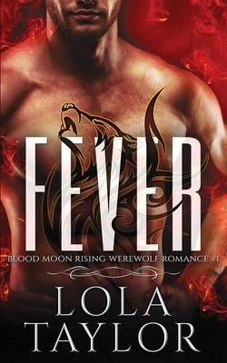 Fever By Lola Taylor 9780983513155 (Paperback)