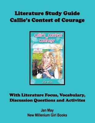Callie's Literature Study Guide By May, Jan 9780983528159 (Paperback)