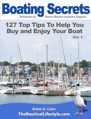 Boating Secrets By Robin G Coles 9780983638148 (Paperback)