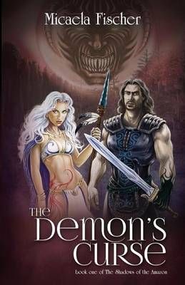 The Demon's Curse 9780983720454 (Paperback)