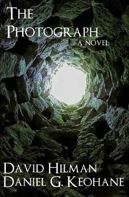 The Photograph By Daniel G Keohane 9780983732983 (Paperback)