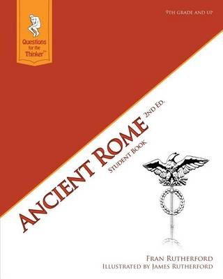 Ancient Rome 2nd Edition Student Book 9780983758181 (Paperback)