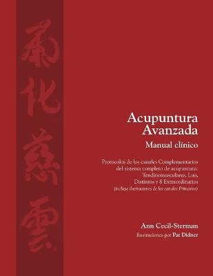 Acupuntura avanzada Manual clínico By Cecil-Sterman 9780983772071