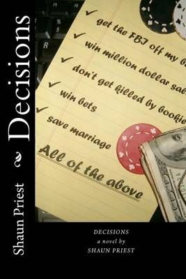 Decisions By Shaun L Priest 9780983807315 (Paperback)