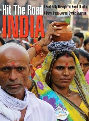 Hit the Road India By Ric Gazarian 9780983928928 (Hardback)