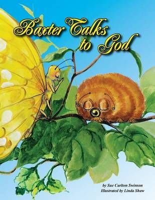Baxter Talks to God 9780984093946 (Paperback)