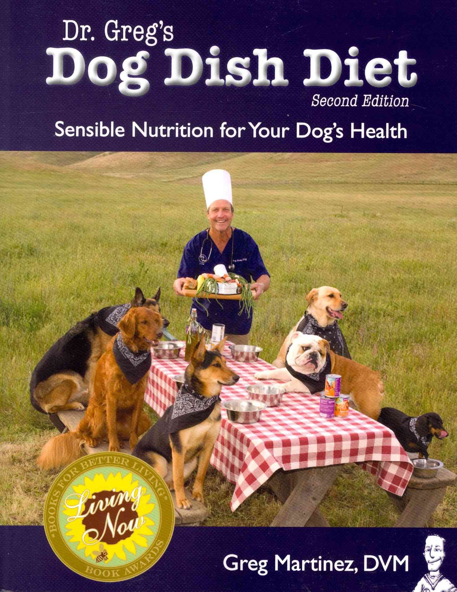 Dr. Greg's Dog Dish Diet 9780984127832 (Paperback)