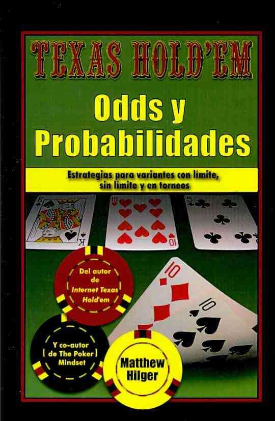 Texas Holdem Odds Y Probabilidades By Matthew Hilger 9780984143429