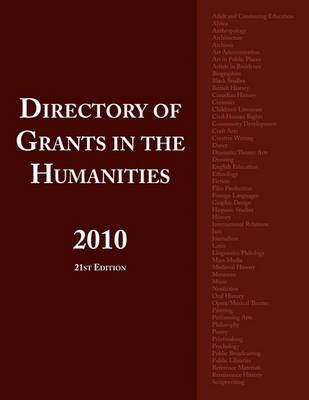 Directory of Grants in the Humanities 2010 9780984172573 (Paperback)
