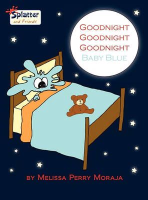 Goodnight Goodnight Goodnight Baby Blue By Melissa Perry Moraja