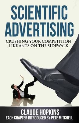 Scientific Advertising By Claude Hopkins 9780984282708 (Paperback)
