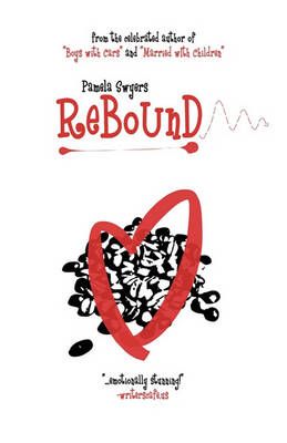 Rebound By Pamela Swyers 9780984311323 (Hardback)