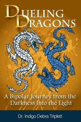 Dueling Dragons By Indigo Debra Triplett 9780984349197 (Paperback)