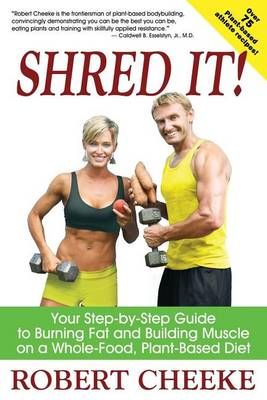 Shred It! By Robert Cheeke 9780984391615 (Paperback)