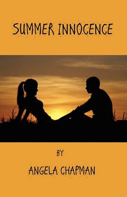 Summer Innocence By Angela Chapman 9780984536221 (Paperback)