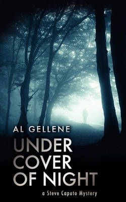 Under Cover of Night By Al Gellene 9780984567881 (Paperback)