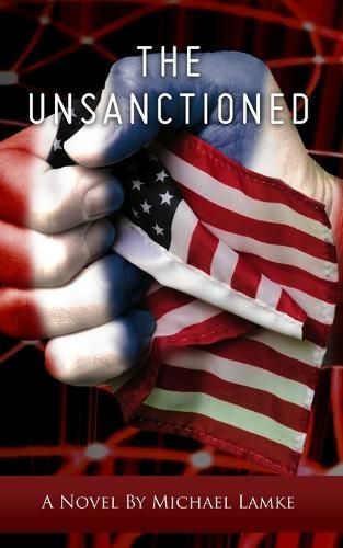 Unsanctioned By Lamke 9780984598571 (Paperback)