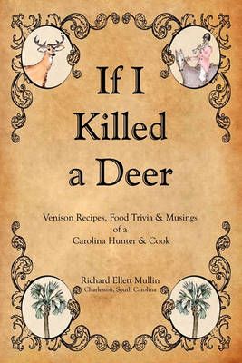 If I Killed a Deer 9780984600304 (Paperback)