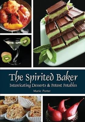 The Spirited Baker By Marie Porter 9780984604036 (Paperback)