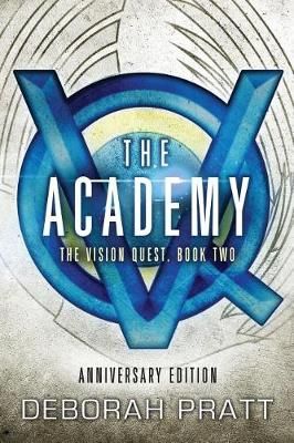 The Academy By Deborah Pratt 9780984675609 (Paperback)