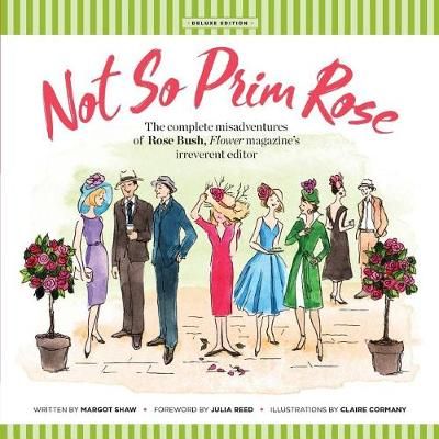 Not So Prim Rose - Soft Cover 9780984686414 (Paperback)