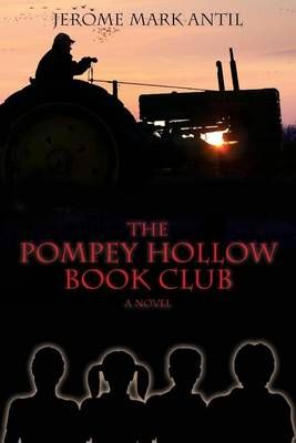 The Pompey Hollow Book Club By Antil, Jerome Mark 9780984718702