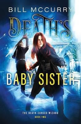 Death's Baby Sister By McCurry 9780984806263 (Paperback)