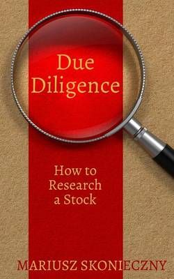 Due Diligence By Mariusz Skonieczny 9780984849031 (Paperback)