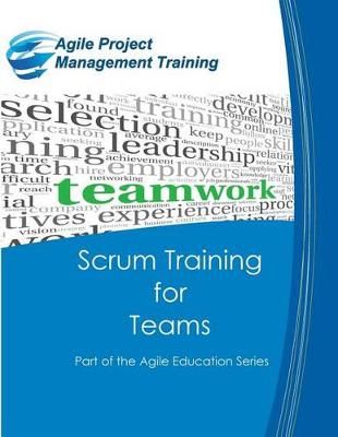 Scrum Training for Teams By Dan Tousignant 9780984876778 (Paperback)