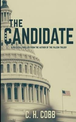 The Candidate By Cobb, C. H. 9780984887552 (Paperback)