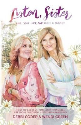 Listen, Sister By Debbi Coder 9780984908288 (Paperback)