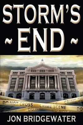 Storm's End By Jon Bridgewater 9780984914227 (Paperback)