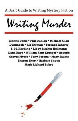 Writing Murder By William Kent Krueger 9780984950102 (Paperback)
