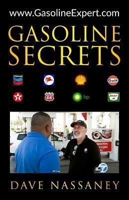 Gasoline Secrets By Nassaney 9780984983148 (Paperback)