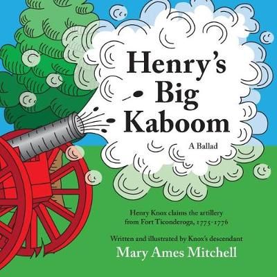 Henry's Big Kaboom 9780985053093 (Paperback)